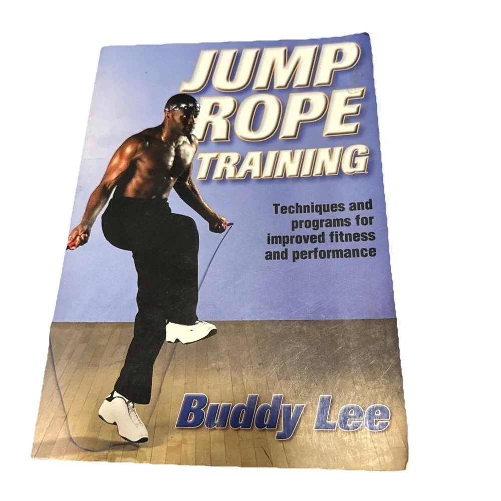 Jump Rope Training by Buddy Lee (2003, Trade Paperback)